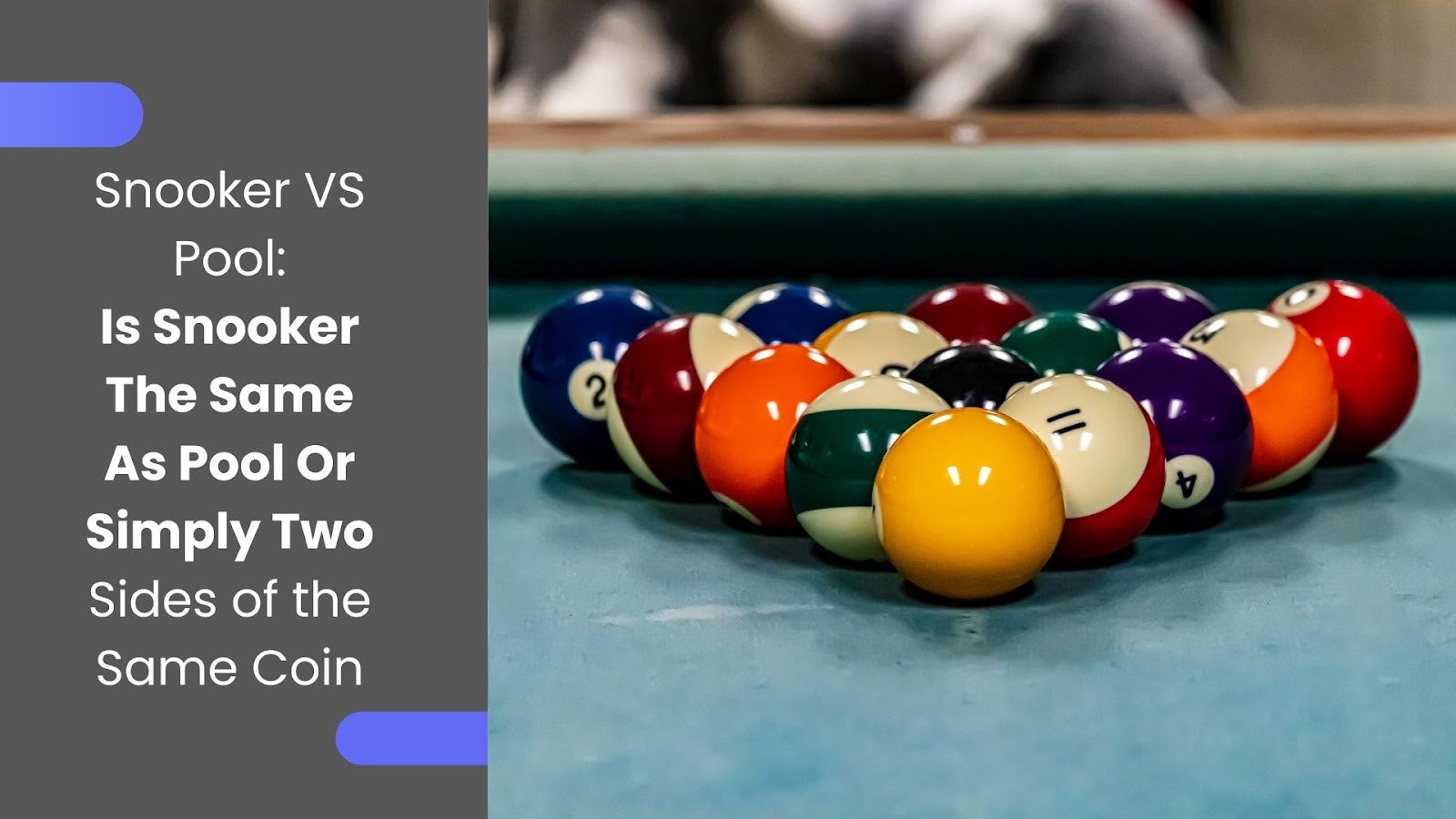 Is Snooker The Same As Pool Or Simply Two Sides of the Same Coin? – argmac