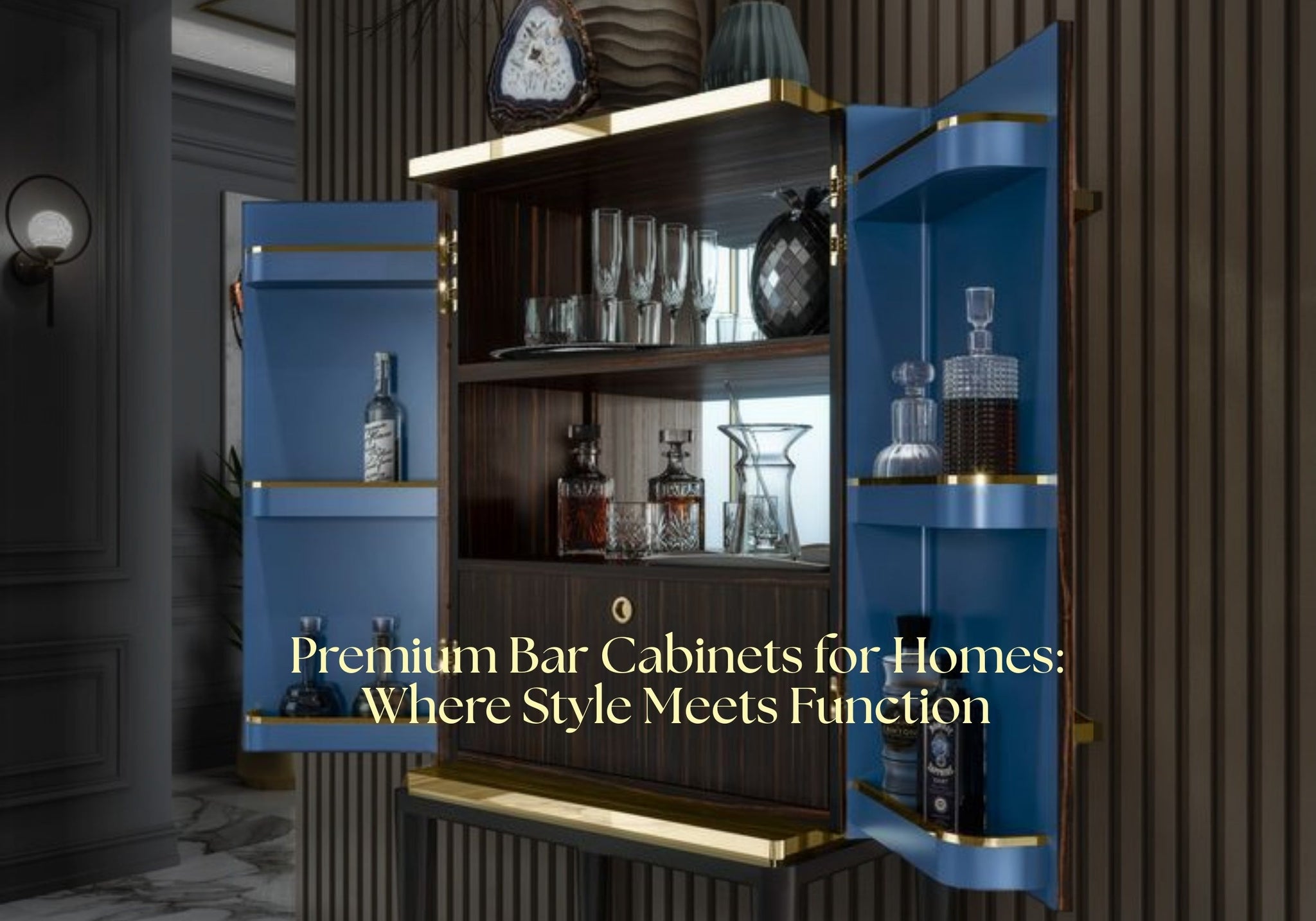 Premium Bar Cabinets for Homes: Where Style Meets Function